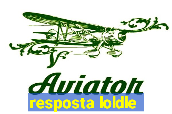 resposta loldle